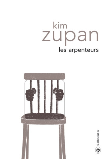 Les arpenteurs - Kim Zupan - GALLMEISTER