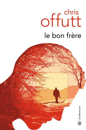 Le bon frère -  OFFUTT CHRIS - GALLMEISTER