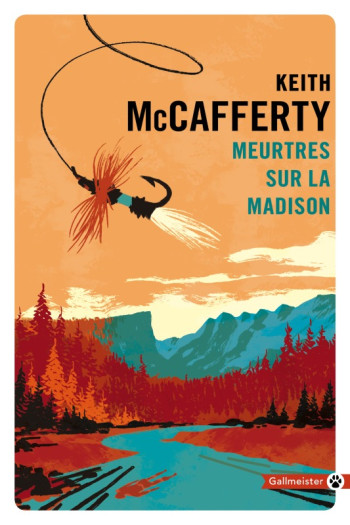 Meurtres sur la Madison - Keith McCafferty - GALLMEISTER Meurtres sur la Madison - Keith McCafferty - GALLMEISTER