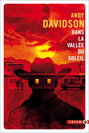 Dans la vallée du soleil - Andy Davidson - GALLMEISTER