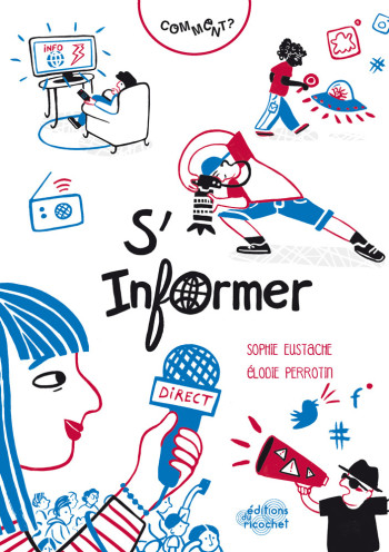 COMMENT S'INFORMER ? - Sophie Eustache - RICOCHET