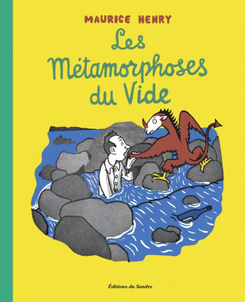 LES METAMORPHOSES DU VIDE - Maurice Henry - SANDRE