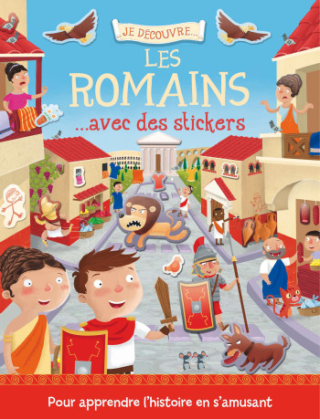 LES ROMAINS AVEC DES STICKERS -  Collectif - 1 2 3 SOLEIL