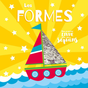 LES FORMES - Sarah Wade - 1 2 3 SOLEIL