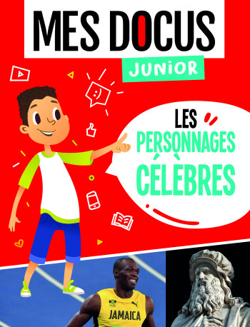 MES DOCUS JUNIOR - LES PERSONNAGES CELEBRES -  IDEES BOOK CREATIONS - 1 2 3 SOLEIL