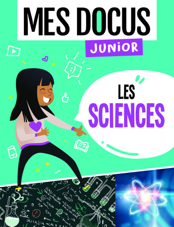 MES DOCUS JUNIOR - LES SCIENCES -  Collectif - 1 2 3 SOLEIL