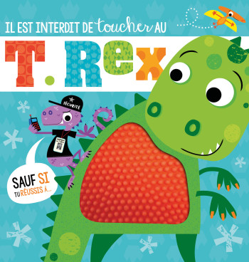 IL EST INTERDIT DE TOUCHER AU T. REX ! - Rosie Greening - 1 2 3 SOLEIL IL EST INTERDIT DE TOUCHER AU T. REX ! - Rosie Greening - 1 2 3 SOLEIL