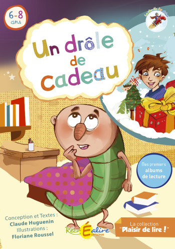 Un drôle de cadeau - Claude Huguenin - RECREALIRE