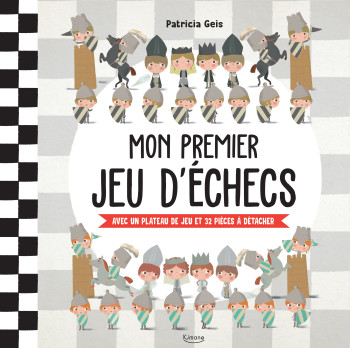 MON PREMIER JEU D'ÉCHECS - Patricia Geis - KIMANE