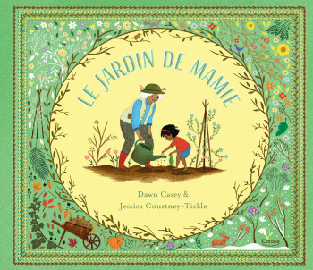 LE JARDIN DE MAMIE - Dawn Casey - KIMANE