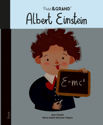 ALBERT EINSTEIN (COLL. PETIT ET GRAND) - Isabel Sánchez Vegara - KIMANE ALBERT EINSTEIN (COLL. PETIT ET GRAND) - Isabel Sánchez Vegara - KIMANE