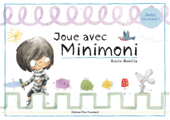 BOBELE - MINIMONI - JOUE AVEC MINIMONI - Rocio Bonilla - PERE FOUETTARD