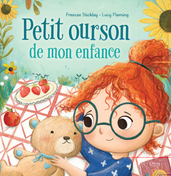 PETIT OURSON DE MON ENFANCE - Frances Stickley - KIMANE