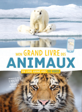 MON GRAND LIVRE DES ANIMAUX - AVEC UN POSTER -  Atelier Cloro - 1 2 3 SOLEIL