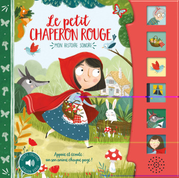 MON HISTOIRE SONORE - LE PETIT CHAPERON ROUGE -  Atelier Cloro - 1 2 3 SOLEIL