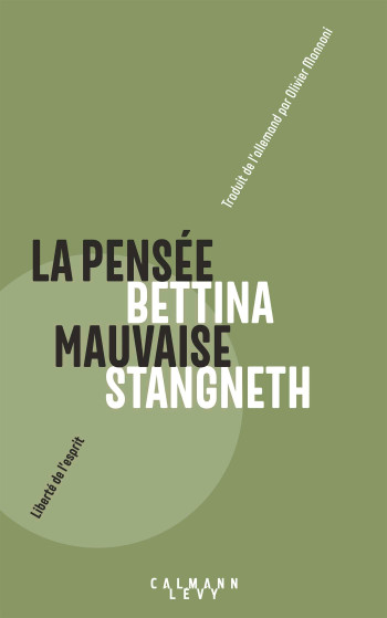 La pensée mauvaise - Bettina Stangneth - CALMANN-LEVY