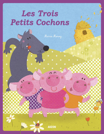 LES P'TITS CLASSIQUES - LES TROIS PETITS COCHONS - Marie Morey - AUZOU