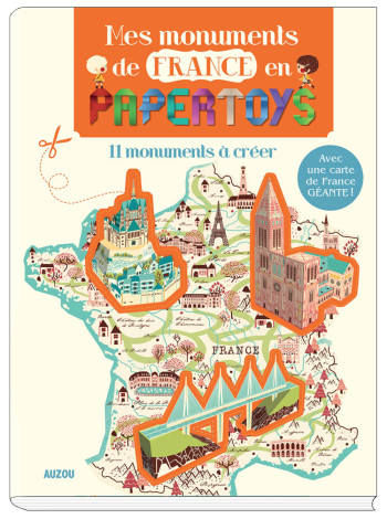 MES MONUMENTS DE FRANCE EN PAPERTOYS -  LE LOARER/BOTHU - AUZOU