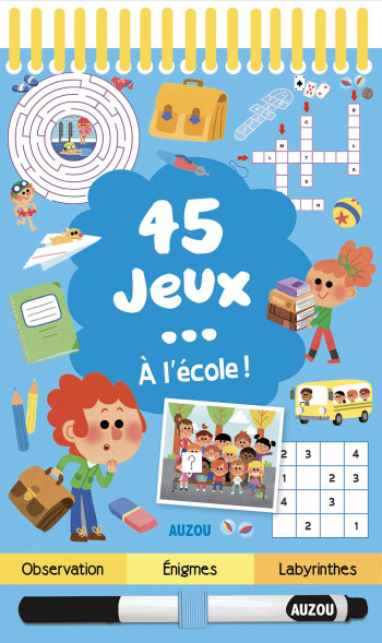 45 JEUX - À L'ÉCOLE ! - Céline POTARD - AUZOU