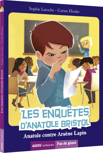 LES ENQUÊTES D'ANATOLE BRISTOL - ANATOLE CONTRE ARSÈNE LAPIN -  Carine Hinder - AUZOU