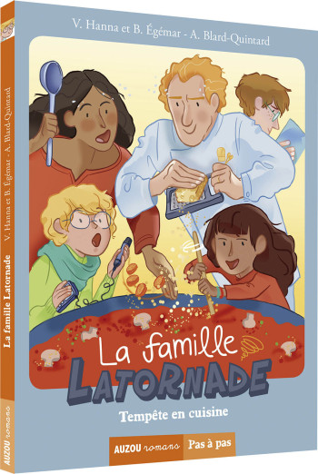 LA FAMILLE LATORNADE - TEMPETE EN CUISINE -  Béatrice EGEMARD - AUZOU