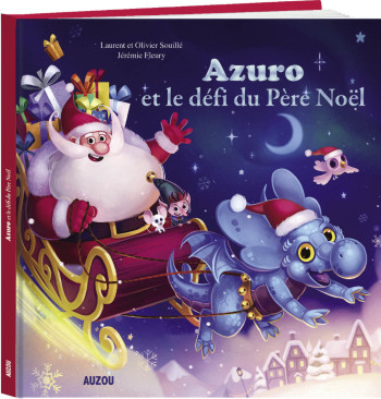 AZURO ET LE DEFI DU PERE NOEL - Laurent Souille - AUZOU