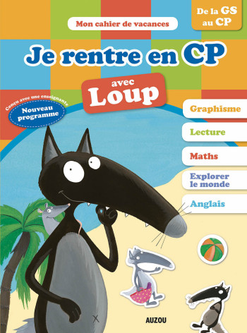 JE RENTRE EN CP AVEC LOUP -  LALLEMAND/THUILLIER - AUZOU