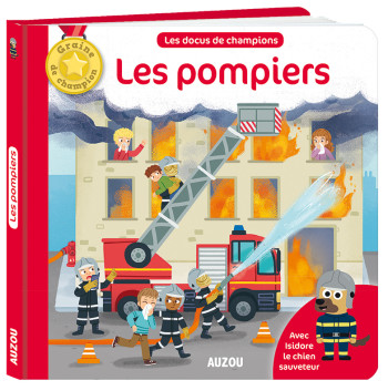 LES POMPIERS (COLL. LES DOCUS DE CHAMPION) -  18/08/2016 - AUZOU