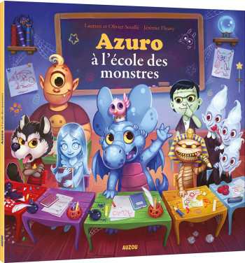 AZURO À L'ÉCOLE DES MONSTRES - Laurent Souille - AUZOU