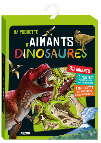 MA POCHETTE D'AIMANTS - DINOSAURES - Andrey ATUCHIN - AUZOU