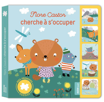 MES PREMIERS PUZZLES - FLORE CASTOR CHERCHE À S'OCCUPER - Anne Clairet - AUZOU