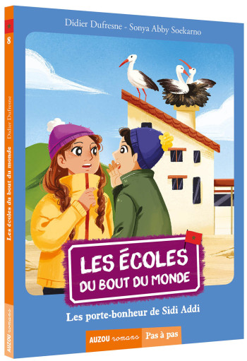 LES ÉCOLES DU BOUT DU MONDE - LES PORTEBONHEUR DE SIDI ADDI - Didier Dufresne - AUZOU