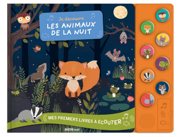 MES PREMIERS LIVRES À ÉCOUTER - JE DÉCOUVRE LES ANIMAUX DE LA NUIT - Inga Wilmink - AUZOU