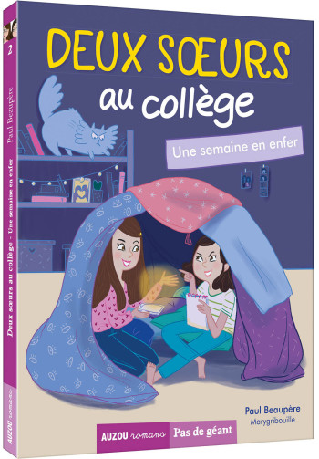 DEUX SOEURS AU COLLÈGE - UNE SEMAINE EN ENFER - Paul Beaupère - AUZOU