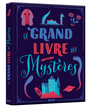 LE GRAND LIVRE DES MYSTÈRES - Sophie BLITMAN - AUZOU