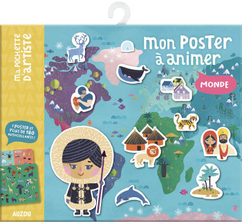 MA POCHETTE D'ARTISTE - MON POSTER A ANIMER MONDE - Antoana ORESKI - AUZOU MA POCHETTE D'ARTISTE - MON POSTER A ANIMER MONDE - Antoana ORESKI - AUZOU