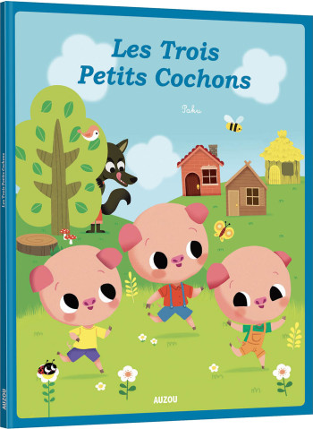 LES P'TITS CLASSIQUES - LES TROIS PETITS COCHONS -  Paku - AUZOU