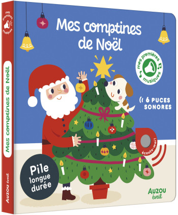 MES PREMIERS SONORES - MES COMPTINES DE NOËL - Deborah Van de Leijgraaf - AUZOU MES PREMIERS SONORES - MES COMPTINES DE NOËL - Deborah Van de Leijgraaf - AUZOU