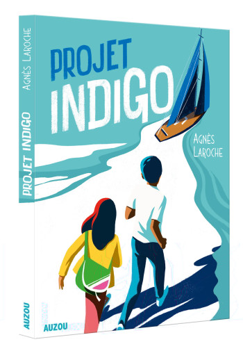 PROJET INDIGO - Agnès Laroche - AUZOU