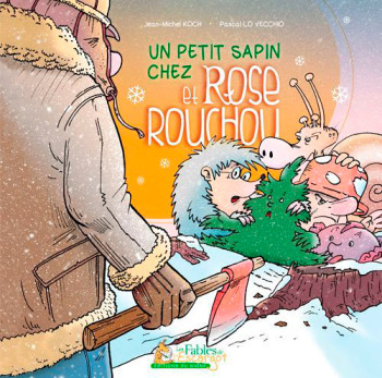 Un Petit Sapin Pour Rose Et-Rouchou - Jean Michel KOCH - SIGNE