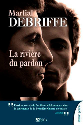 La Rivière Du Pardon - Martial Debriffe - SIGNE