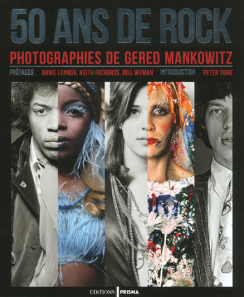 50 ans de rock photographies de Gered Malkowitz - Gered Mankowitz - EDITIONS PRISMA