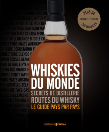 Whiskies du monde -  Collectif - EDITIONS PRISMA