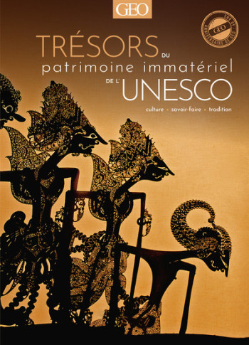 Trésors du patrimoine immatériel de l'UNESCO - Massimo Centini - GEO