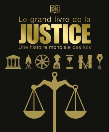 Le grand Livre de la justice -  Collectif - DORLING KINDERS