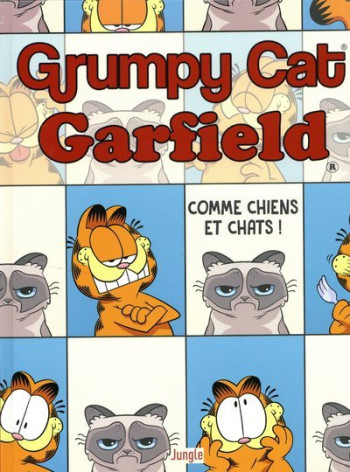 Grumpy Cat Garfield - Tome 1 Comme chiens et chats ! - Mark Evanier - JUNGLE