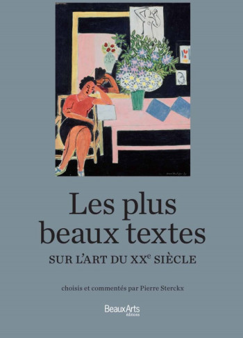 LES PLUS BEAUX TEXTES SUR L' ART DU XXE SIECLE -  Collectif - BEAUX ARTS ED