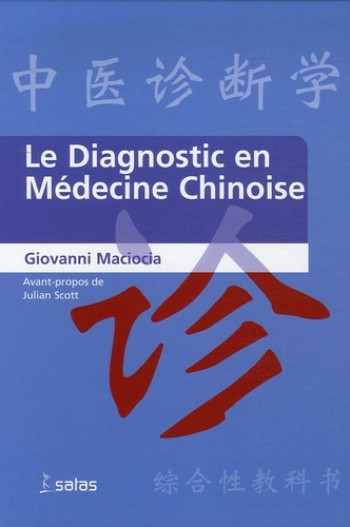 le diagnostic en medecine chinoise -  MACIOCIA G. - SATAS