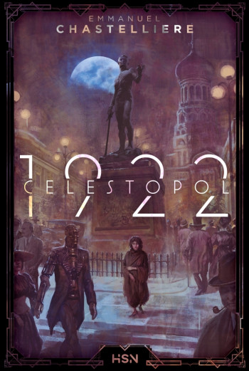 Célestopol - 1922 - Emmanuel Chastellière - HOMME SANS NOM