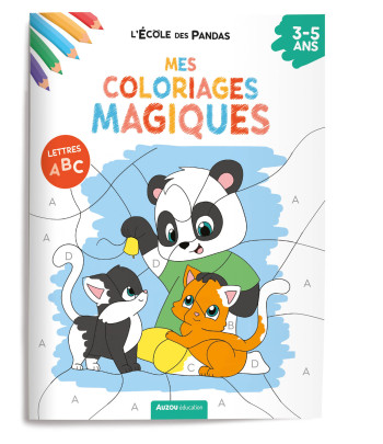 L'ÉCOLE DES PANDAS - MES COLORIAGES MAGIQUES - LES LETTRES - Dominique BUTET - AUZOU